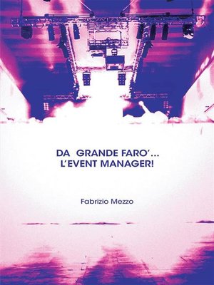 cover image of Da grande farò ...l'event manager